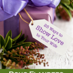 25 Ways to Show Love to Your Wife by Doug Flanders | https://prescottpublishing.org