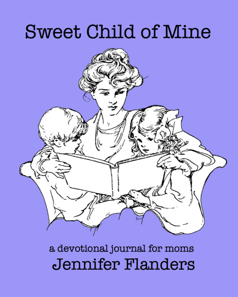 Sweet Child of Mine: A Devotional Journal for Moms